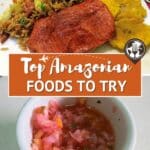 Amazonian Food Guide by Authentic Food Quest