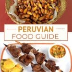 Peru Foods Guide by Authentic Food Quest