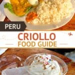 Peruvian Criollo Food Guide by Authentic Food Quest