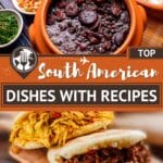 Pinterest South American Dishes by Authentic Food Quest