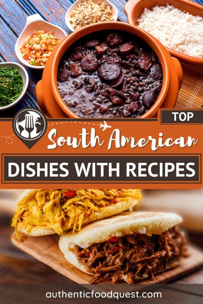 Pinterest South American Dishes by Authentic Food Quest
