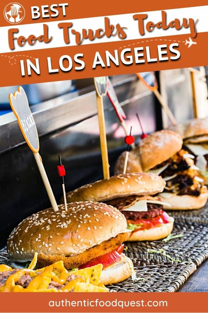 Best Food Trucks Los Angeles by Authentic Food Quest