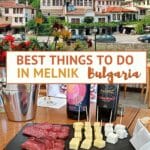 Best Things to Do In Melnik Bulgaria by Authentic Food Quest
