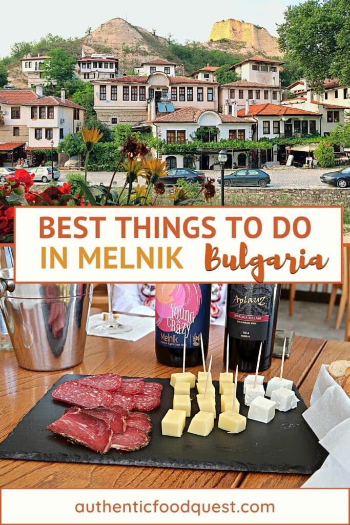 Best Things to Do In Melnik Bulgaria by Authentic Food Quest