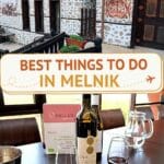 Best Things to Do In Melnik Bulgaria by Authentic Food Quest