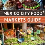 Pinterest Mexico City Food Markets by Authentic Food Quest
