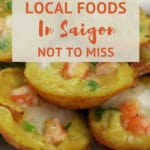 Pinterest best of Saigon Food by AuthenticFoodQuest