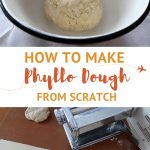 How to make Phyllo dough From Scratch by AuthenticFoodQuest