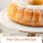 Pinterest Pao de Lo Cake Recipe by Authentic Food Quest