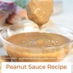 Pinterest Vietnamese Peanut Sauce Recipe by Authentic Food Quest