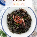 Pinterest Squid Ink Pasta Recipe by Authentic Food Quest