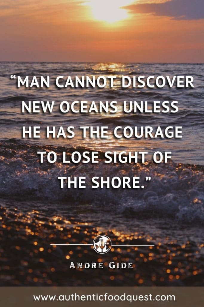 Andre Gide Inspirational Quote by Authentic Food Quest
