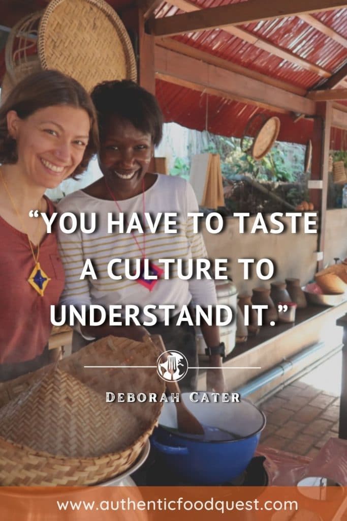 Deborah Carter Food and Travel Quote by Authentic Food Quest