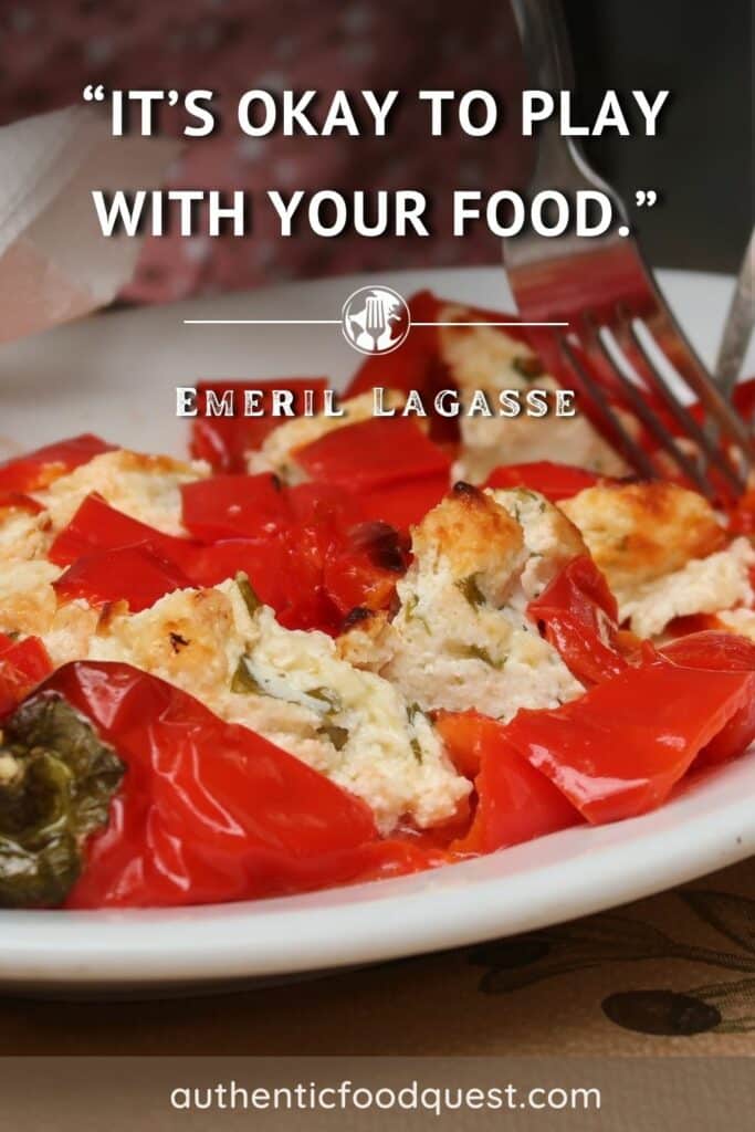 Emeril Lagasse Quotes by Authentic Food Quest