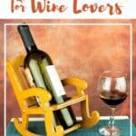 Best Inexpensive Gift For Wine Lovers by Authentic Food Quest