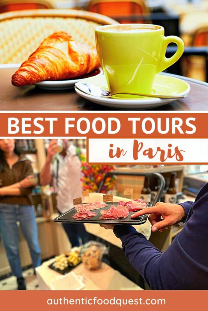 The Best Food Tours in Paris by Authentic Food Quest