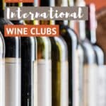 International Wine Clubs by Authentic Food Quest