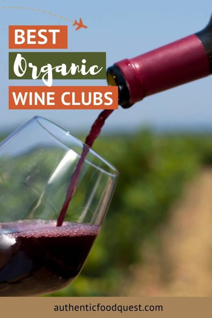Best Organic Wine Clubs by Authentic Food Quest