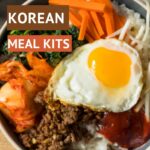 Korean Meal Kits by Authentic Food Quest