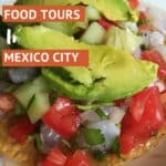 Food Tours in Mexico City by Authentic Food Quest