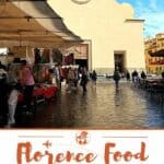 Florence Food Markets by Authentic Food Quest
