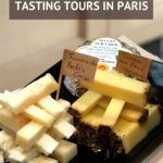 Best Wine and Cheese Tasting Tours in Paris by Authentic Food Quest