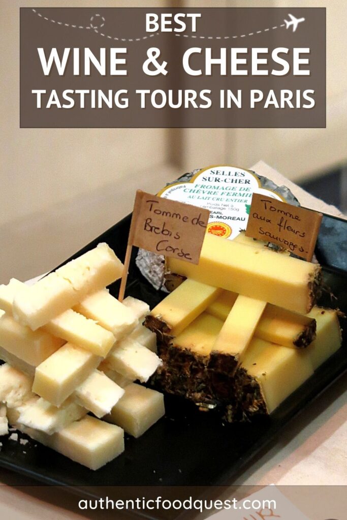 Best Wine and Cheese Tasting Tours in Paris by Authentic Food Quest