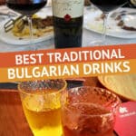 Top Drinks in Bulgaria by Authentic Food Quest