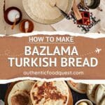 Bazlama Recipe by Authentic Food Quest
