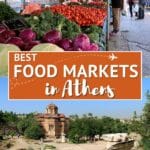 Best Food Markets in Athens by Authentic Food Quest