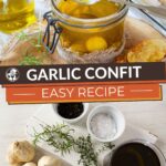 Easy Garlic Confit Recipe by Authentic Food Quest