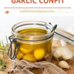 French Garlic Confit Recipe Authentic Food Quest