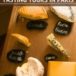 Wine Cheese Tasting Tours in Paris Authentic Food Quest
