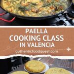 Paella Cooking Class Valencia by Authentic Food Quest