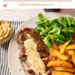 Steak Frites Recipe by Authentic Food Quest