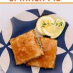 Authentic Food Quest Greek Spinach Pie Spanakopita