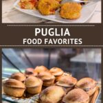 Must Try Puglia Food by Authentic Food Quest