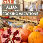 Italian Cooking Vacations Review by Authentic Food Quest