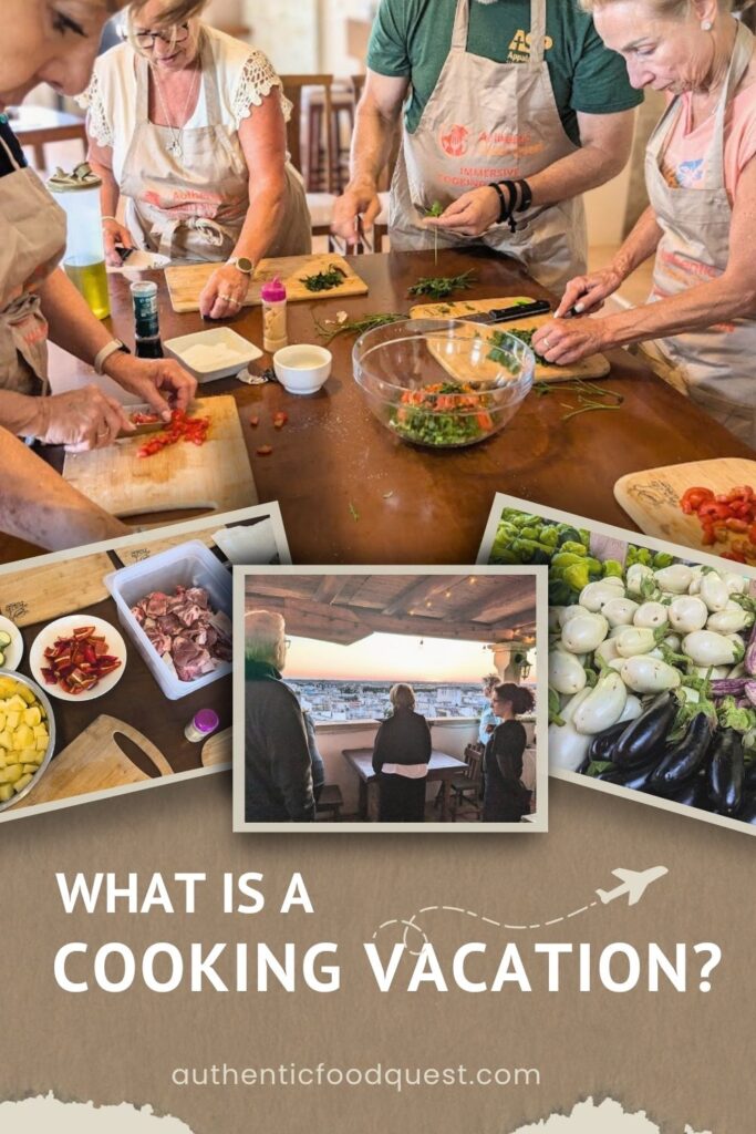 Pinterest Authentic Food Quest What is a Cooking Vacation